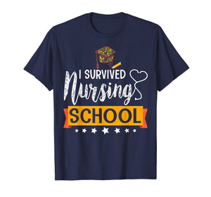 Funny shirts V-neck Tank top Hoodie sweatshirt usa uk au ca gifts for I Survived Nursing School Class of 2019 Graduate Gift Shirt 3042131