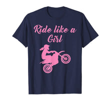Load image into Gallery viewer, Funny shirts V-neck Tank top Hoodie sweatshirt usa uk au ca gifts for Ride Like A Girl Dirt Bike Motocross Braap T-Shirt 1381238
