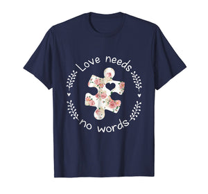 Funny shirts V-neck Tank top Hoodie sweatshirt usa uk au ca gifts for Love Needs No Words Autism Hippie T-Shirt 2415945