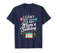 Load image into Gallery viewer, Funny shirts V-neck Tank top Hoodie sweatshirt usa uk au ca gifts for It&#39;s my Mom&#39;s Birthday T-shirt 1164593
