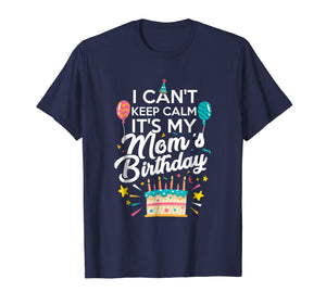 Funny shirts V-neck Tank top Hoodie sweatshirt usa uk au ca gifts for It's my Mom's Birthday T-shirt 1164593