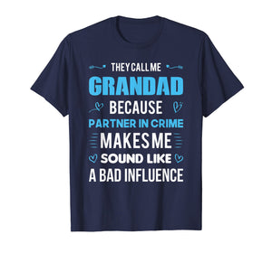 Funny shirts V-neck Tank top Hoodie sweatshirt usa uk au ca gifts for GRANDAD Gift Tshirt - Because Partner In Crime T-Shirt 1864570