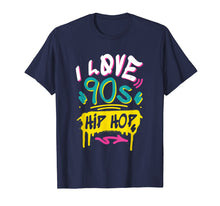 Load image into Gallery viewer, Funny shirts V-neck Tank top Hoodie sweatshirt usa uk au ca gifts for I Love 90s Hip Hop TShirt Dance Dancing Music Gifts 3604359
