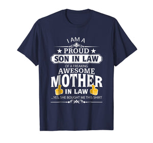 Funny shirts V-neck Tank top Hoodie sweatshirt usa uk au ca gifts for I'm A Proud Son In Law Of A Freaking Awesome Mother T-Shirt 1281919