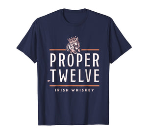 Funny shirts V-neck Tank top Hoodie sweatshirt usa uk au ca gifts for Proper Twelve Irish T- Shirt 1032232