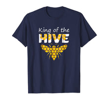 Load image into Gallery viewer, Beekeeping King Of The Hive Tshirt Beekeeper Bee Funny Gifts
