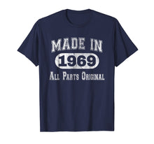 Load image into Gallery viewer, Funny shirts V-neck Tank top Hoodie sweatshirt usa uk au ca gifts for Funny 50th Anniversary T-Shirt Made In 1969 3153211
