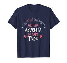 Load image into Gallery viewer, Funny shirts V-neck Tank top Hoodie sweatshirt usa uk au ca gifts for Abuelita Sabe Todo Dia de la Madre Regalo T-Shirt 583509
