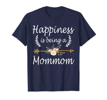 Load image into Gallery viewer, Happiness Is Being A Mommom Shirt Cute Mothers Day Gifts
