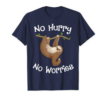 Load image into Gallery viewer, Funny shirts V-neck Tank top Hoodie sweatshirt usa uk au ca gifts for No Hurry No Worries Sloth T-Shirt Funny Lazy Sleepy Gifts 2128023
