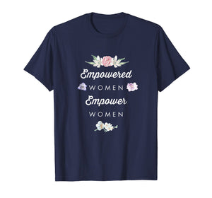Funny shirts V-neck Tank top Hoodie sweatshirt usa uk au ca gifts for feminist tshirt - empowered women empower women 3184596