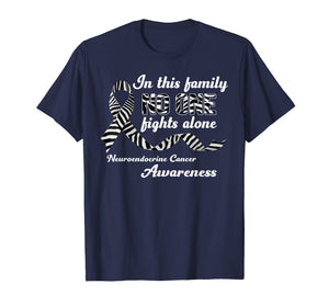 This Family No One Fights Alone Neuroendocrine Cancer Shirt