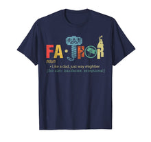 Load image into Gallery viewer, Fa-Thor Like Dad Just Way Mightier Hero T Shirts Gifts 168212
