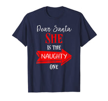 Load image into Gallery viewer, Funny shirts V-neck Tank top Hoodie sweatshirt usa uk au ca gifts for Mens Matching christmas shirts for couples She&#39;s the naughty one 1802501

