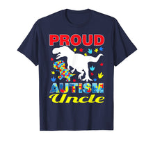 Load image into Gallery viewer, Funny shirts V-neck Tank top Hoodie sweatshirt usa uk au ca gifts for Proud Autism Uncle T-shirt Dinosaur T-rex Autism awareness 2116205
