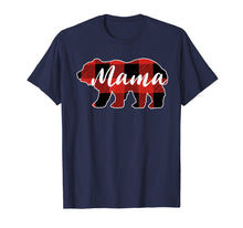 Load image into Gallery viewer, Buffalo Plaid Mama Bear T-Shirt Mothers Day Gifts
