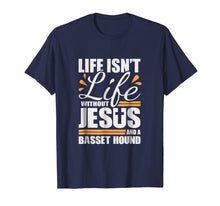 Load image into Gallery viewer, Funny shirts V-neck Tank top Hoodie sweatshirt usa uk au ca gifts for Basset Hound Tshirt Life Jesus and a Dog Shirt for Women Men 2180367
