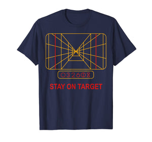 Funny shirts V-neck Tank top Hoodie sweatshirt usa uk au ca gifts for Stay On Target Tshirt 2035820