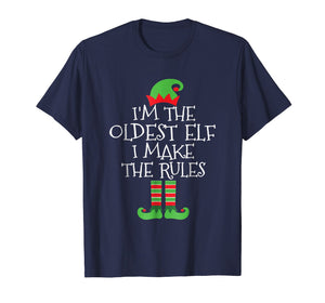 Funny shirts V-neck Tank top Hoodie sweatshirt usa uk au ca gifts for I'm The Oldest Elf I Make The Rules T Shirt 1506413