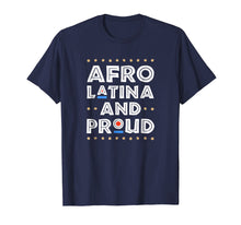 Load image into Gallery viewer, Funny shirts V-neck Tank top Hoodie sweatshirt usa uk au ca gifts for Afro Latina And Proud T-Shirt | Afro-Latin Pride Gift 1337497
