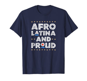 Funny shirts V-neck Tank top Hoodie sweatshirt usa uk au ca gifts for Afro Latina And Proud T-Shirt | Afro-Latin Pride Gift 1337497