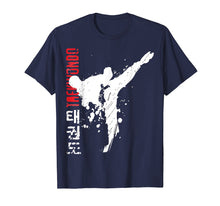 Load image into Gallery viewer, Funny shirts V-neck Tank top Hoodie sweatshirt usa uk au ca gifts for Taekwondo Martial Arts TShirt 487590

