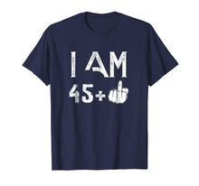 Load image into Gallery viewer, Funny shirts V-neck Tank top Hoodie sweatshirt usa uk au ca gifts for I Am 45 plus 1 Funny 46th Birthday Shirt Men Women 243010
