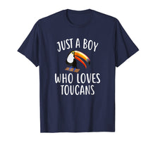Load image into Gallery viewer, Funny shirts V-neck Tank top Hoodie sweatshirt usa uk au ca gifts for Just A Boy who loves TOUCANS T-Shirt Funny TOUCAN Tee 496507
