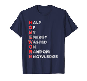 Funny shirts V-neck Tank top Hoodie sweatshirt usa uk au ca gifts for Funny School Homework Shirt For Kids Teens Gift T-Shirt 834817