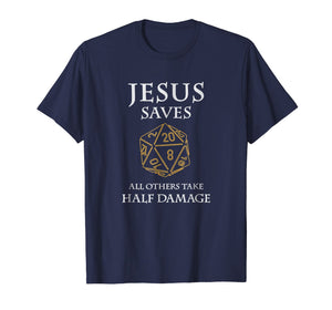 Role Playing Dungeons T-Shirt Funny Jesus Saves Fantasy RPG