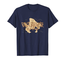 Load image into Gallery viewer, Not All Who Wander Are Lost Wanderlust T-Shirt
