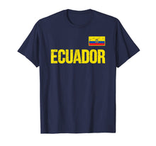 Load image into Gallery viewer, Funny shirts V-neck Tank top Hoodie sweatshirt usa uk au ca gifts for Ecuador T-shirt Ecuadorian Flag Souvenir Love Gift 2225122
