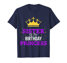 Load image into Gallery viewer, Funny shirts V-neck Tank top Hoodie sweatshirt usa uk au ca gifts for Sister of Birthday Princess T-Shirt Bday Party Celebration 1637440
