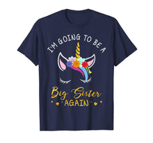 Load image into Gallery viewer, Funny shirts V-neck Tank top Hoodie sweatshirt usa uk au ca gifts for I&#39;m Going To Be A Big Sister Again Unicorn T-Shirt for Girls 373680
