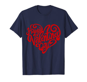 Funny shirts V-neck Tank top Hoodie sweatshirt usa uk au ca gifts for Happy Valentine's Day Shirt Valentine T-Shirt 1918614