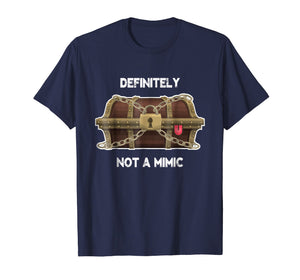 Funny shirts V-neck Tank top Hoodie sweatshirt usa uk au ca gifts for Definitely Not a Mimic Funny RPG T-Shirt 2272206