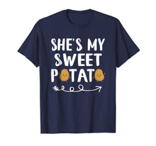 Load image into Gallery viewer, She's My Sweet Potato T-Shirt Matching Couple Yes I Yam
