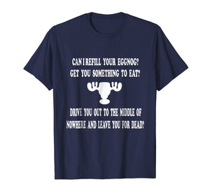 Funny shirts V-neck Tank top Hoodie sweatshirt usa uk au ca gifts for Christmas Vacation Quote -Can I Refill Your Eggnog T Shirt 1534227