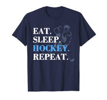Load image into Gallery viewer, Funny shirts V-neck Tank top Hoodie sweatshirt usa uk au ca gifts for Eat Sleep Hockey Repeat Hockey T Shirt Men Gifts Player 3667282
