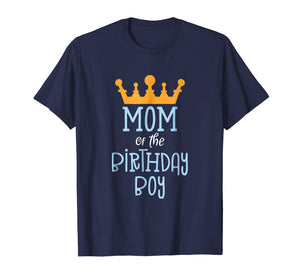 Mom Of The Birthday Boy T-Shirt - Gold Crown Design