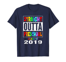 Load image into Gallery viewer, Straight Outta Preschool T-Shirt Funny Graduation
