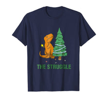 Load image into Gallery viewer, Funny shirts V-neck Tank top Hoodie sweatshirt usa uk au ca gifts for T-Rex funny Christmas or Xmas shirt the struggle 2537012
