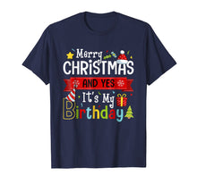 Load image into Gallery viewer, Funny shirts V-neck Tank top Hoodie sweatshirt usa uk au ca gifts for Merry Christmas And Yes It&#39;s My Birthday T-Shirt 1761149
