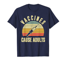 Load image into Gallery viewer, Vaccines Cause Adults T-Shirt - Retro Pro Vaccination Tee
