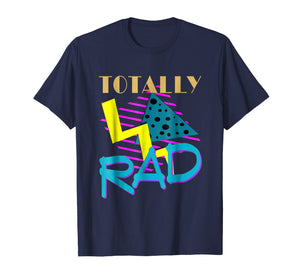 Totally Rad 1980s Vintage Eighties Costume Party t-shirt
