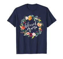 Load image into Gallery viewer, Funny shirts V-neck Tank top Hoodie sweatshirt usa uk au ca gifts for Mom Shirts With Sayings Blessed Mama Tshirt T Women Gifts 572373
