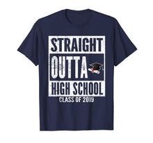 Load image into Gallery viewer, Funny shirts V-neck Tank top Hoodie sweatshirt usa uk au ca gifts for Straight Outta High School Class 2019 Graduation Gift Tee 1163665
