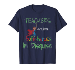 Funny shirts V-neck Tank top Hoodie sweatshirt usa uk au ca gifts for School Teachers Are Superheroes Distressed Design T-Shirt 1174850