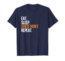 Load image into Gallery viewer, Funny shirts V-neck Tank top Hoodie sweatshirt usa uk au ca gifts for Eat Sleep Shed Hunt &amp; Repeat Funny Deer Antler T-Shirt 2207380
