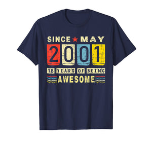 Funny shirts V-neck Tank top Hoodie sweatshirt usa uk au ca gifts for Awesome Since May 2001 Shirt 2001 18th Birthday Shirt 219730